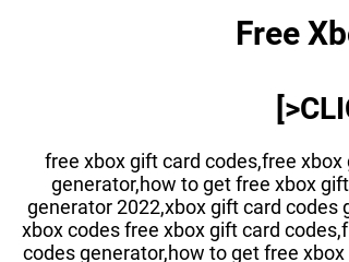 Free Xbox gift card codes all working no generator [BC-K]